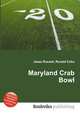 Maryland Crab Bowl, Jesse Russell,Ronald Cohn 