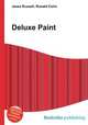 Deluxe Paint, Jesse Russell,Ronald Cohn 