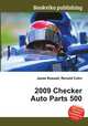 2009 Checker Auto Parts 500, Jesse Russell,Ronald Cohn 