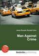 Man Against Crime, Jesse Russell,Ronald Cohn 
