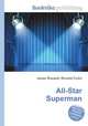 All-Star Superman, Jesse Russell,Ronald Cohn 