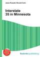 Interstate 35 in Minnesota, Jesse Russell,Ronald Cohn 