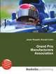 Grand Prix Manufacturers Association, Jesse Russell,Ronald Cohn 