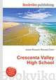 Crescenta Valley High School, Jesse Russell,Ronald Cohn 