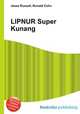 LIPNUR Super Kunang, Jesse Russell,Ronald Cohn 