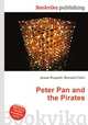 Peter Pan and the Pirates, Jesse Russell,Ronald Cohn 