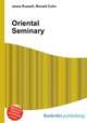 Oriental Seminary, Jesse Russell,Ronald Cohn 