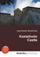 Kastelholm Castle, Jesse Russell,Ronald Cohn 