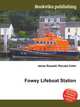 Fowey Lifeboat Station, Jesse Russell,Ronald Cohn 