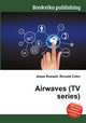 Airwaves (TV series), Jesse Russell,Ronald Cohn 