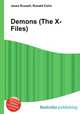 Demons (The X-Files), Jesse Russell,Ronald Cohn 