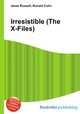 Irresistible (The X-Files), Jesse Russell,Ronald Cohn 