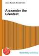 Alexander the Greatest, Jesse Russell,Ronald Cohn 