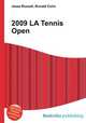 2009 LA Tennis Open, Jesse Russell,Ronald Cohn 