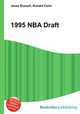 1995 NBA Draft, Jesse Russell,Ronald Cohn 