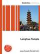 Longhua Temple, Jesse Russell,Ronald Cohn 