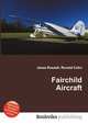 Fairchild Aircraft, Jesse Russell,Ronald Cohn 