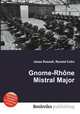 Gnome-Rhone Mistral Major, Jesse Russell,Ronald Cohn 