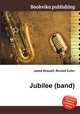 Jubilee (band), Jesse Russell,Ronald Cohn 