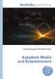 Autodesk Media and Entertainment, Jesse Russell,Ronald Cohn 