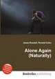 Alone Again (Naturally), Jesse Russell,Ronald Cohn 