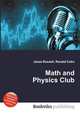 Math and Physics Club, Jesse Russell,Ronald Cohn 