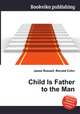 Child Is Father to the Man, Jesse Russell,Ronald Cohn 
