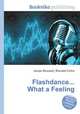 Flashdance... What a Feeling, Jesse Russell,Ronald Cohn 