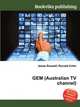 GEM (Australian TV channel), Jesse Russell,Ronald Cohn 