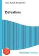 Defeatism, Jesse Russell,Ronald Cohn 