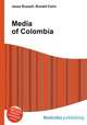 Media of Colombia, Jesse Russell,Ronald Cohn 