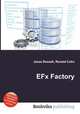 EFx Factory, Jesse Russell,Ronald Cohn 