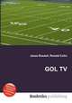 GOL TV, Jesse Russell,Ronald Cohn 