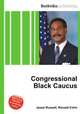 Congressional Black Caucus, Jesse Russell,Ronald Cohn 