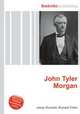 John Tyler Morgan, Jesse Russell,Ronald Cohn 