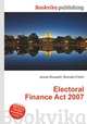 Electoral Finance Act 2007, Jesse Russell,Ronald Cohn 