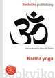 Karma yoga, Jesse Russell,Ronald Cohn 