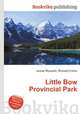 Little Bow Provincial Park, Jesse Russell,Ronald Cohn 
