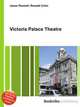 Victoria Palace Theatre, Jesse Russell,Ronald Cohn 
