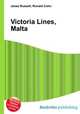 Victoria Lines, Malta, Jesse Russell,Ronald Cohn 