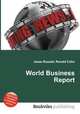World Business Report, Jesse Russell,Ronald Cohn 