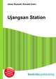 Ujangsan Station, Jesse Russell,Ronald Cohn 