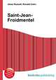 Saint-Jean-Froidmentel, Jesse Russell,Ronald Cohn 