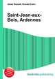 Saint-Jean-aux-Bois, Ardennes, Jesse Russell,Ronald Cohn 