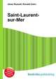 Saint-Laurent-sur-Mer, Jesse Russell,Ronald Cohn 