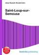 Saint-Loup-sur-Semouse, Jesse Russell,Ronald Cohn 