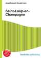 Saint-Loup-en-Champagne, Jesse Russell,Ronald Cohn 
