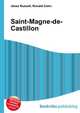 Saint-Magne-de-Castillon, Jesse Russell,Ronald Cohn 