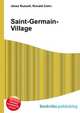 Saint-Germain-Village, Jesse Russell,Ronald Cohn 