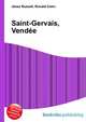 Saint-Gervais, Vendee, Jesse Russell,Ronald Cohn 